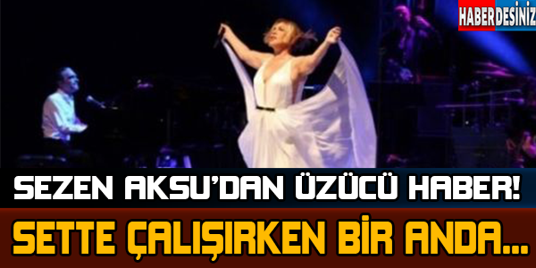 Sezen Aksu'dan Üzücü Haber Geldi...