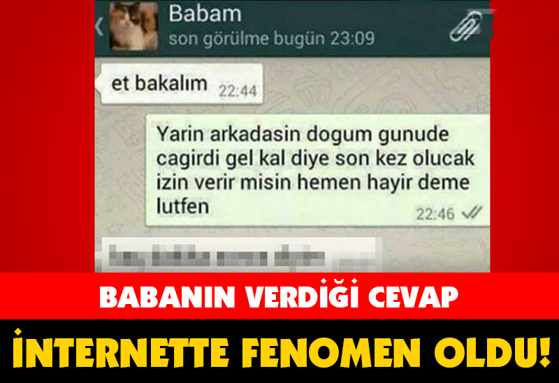 BABANIN VERDİĞİ CEVAP İNTERNETTE FENOMEN OLDU!