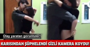 Olay yaratan görüntüler! Karısından şüphelendi gizli kamera koydu…