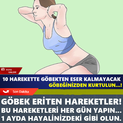 10 HAREKETTE GÖBEĞİNİZİ ERİTİN! DÜZGÜN BİR KARNA SAHİP OLMANIN 10 ALTIN KURALI...!