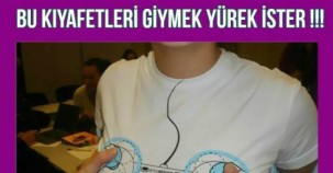 BU KIYAFETLERİ GİYMEK YÜREK İSTER!