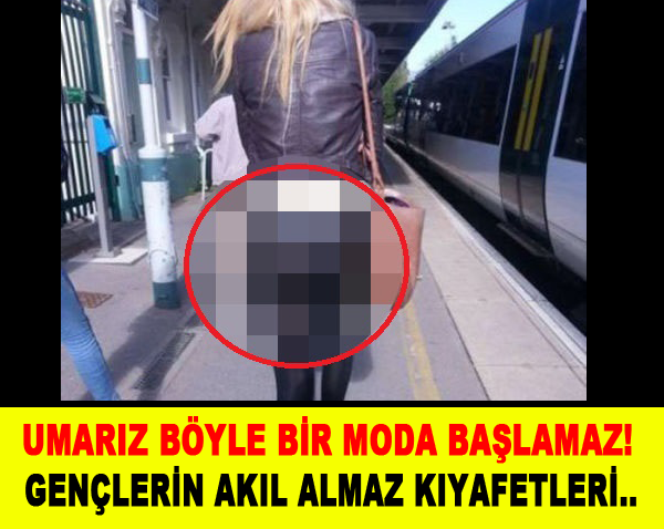 UMARIZ BÖYLE Bİ MODA MAŞLAMAZ !  GENÇLERİN AKIL ALMAZ KIYAFETLERİ ŞOKE EDİYOR..