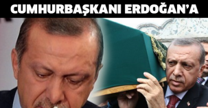 CUMHURBAŞKANI ERDOĞAN'A ACI HABER!