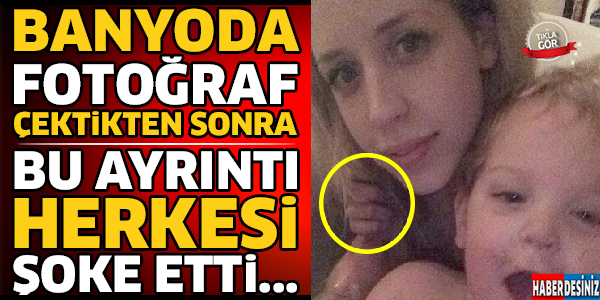 Banyoda Fotoğraf Çektikten Sonra ! Bu Ayrıntı Herkesi Şoke Etti...