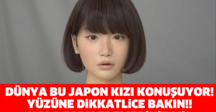 DÜNYA BU JAPON KIZI KONUŞUYOR! HALA FARK EDEMEDİNİZ Mİ?