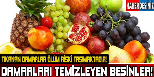 Damarları Temizleyen Besinler