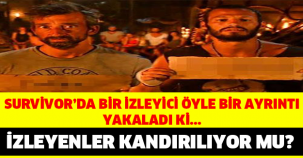 Survivor'da izleyiciler kandırılıyor mu?