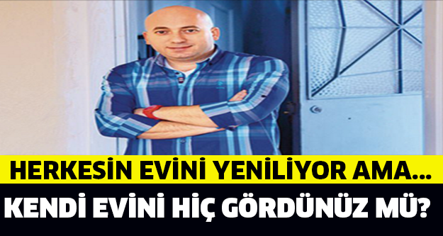 İŞTE EKRANLARIN SEVİLEN İSMİ SELİM YUHAY'IN KENDİ EVİ!