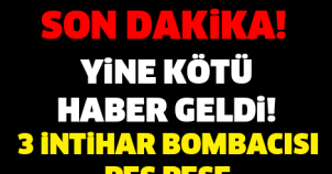 3 İNTİHAR BOMBACISI KENDİNİ PEŞ PEŞE PATLATTI! SON DAKİKA...