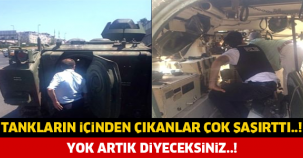 DARBE GİRİŞİMİNDE KULLANILAN TANKARIN İÇİNDEN ÇIKANLAR ŞOK ETTİ..! YOK ARTIK DİYECEKSİNİZ..!