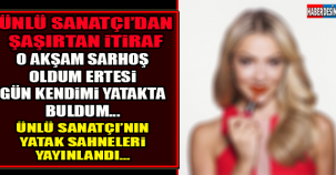 ÜNLÜ OYUNCUDAN ŞAŞIRTAN İTİRAF! O GECE SARHOŞ OLDUM ERTESİ GÜN KENDİMİ YATAKTA BULDUM!