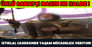 Ünlü Sanatçı Bakın Ne Halde!