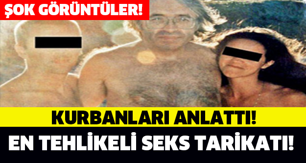 EN TEHLİKELİ SEKS TARİKATININ KURBANLARI BAŞLARINA NELER GELDİĞİNİ ANLATTI!