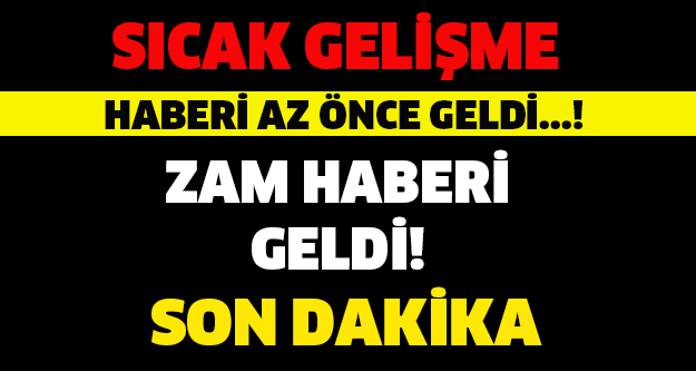 ZAM HABERİ GELDİ!