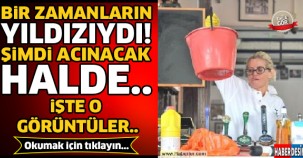 Bir Zamanların Yıldızıydı Bakın Şimdi Acınacak Halde..