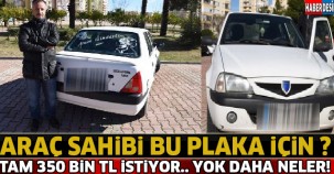 Bu Araç Sahibi Çıldırmış Olmalı Bu Plaka İçin Tam 350 Bin TL İstiyor...