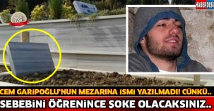 Cem Garipoğlu'nun Mezar Taşına İşmi Yazılmadı ! Sebebini Öğrenince Şoke Olacaksınız...