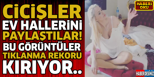 Cicişler Ev Hallerini Paylaştılar ! Bu Görüntüler Tıklanma Rekoru Kırıyor...