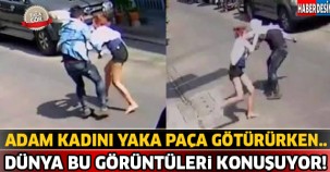 Dünya Bu Görüntüleri Konuşuyor.. Adam Kadını...