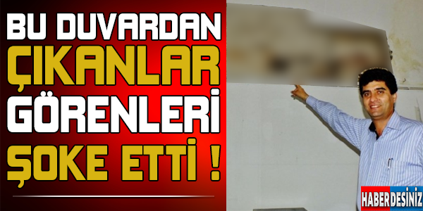 Bu duvardan çıkanlar görenleri şoke etti ! Sizde gördüğünüzde şaşıracaksınız...