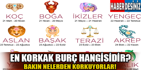 En korkak burç hangisidir?