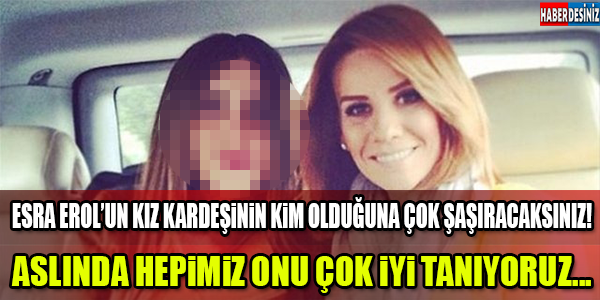 Esra Erol'un Kız Kardeşinin Kim Olduğuna Çok Şaşıracaksınız... Meğer Onu Da En Az Esra Erol Kadar Tanıyormuşuz... Öğrenenlerin Ağzı Açık Kalıyor!