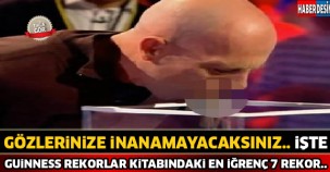 Guinness Rekorlar Kitabı'nda Yer Alan En İğrenç 7 Rekor..