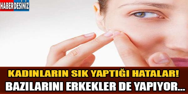 En cok yapilan hatalar !