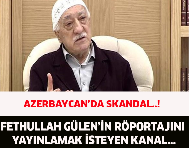 Fethullah Gülen ' İN RÖPORTAJINI YAYINLAMAK İSTEYEN KANAL...