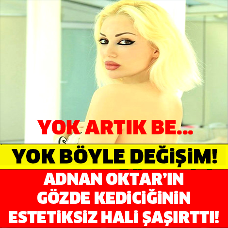 YOK ARTIK BE... ADNAN OKTAR'IN KEDİCİĞİNİN ESTETİKSİZ HALİ ŞAŞIRTTI... İŞTE O GÖRÜNTÜLER!