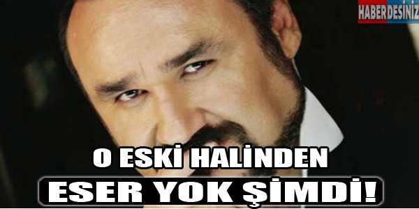 O eski halinden eser yok şimdi!