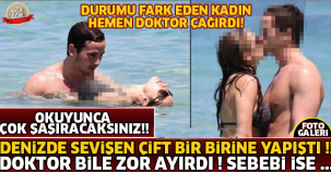 Akıllara Durgunluk Veren Olay !! Denizde Sevişen Çift Bir Birine Yapıştı Doktor Bile Zor Ayırdı ...