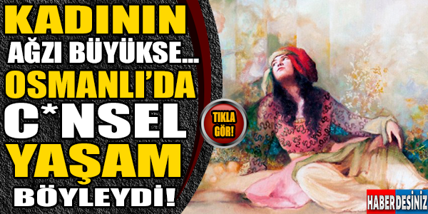 Osmanlı'nın bu yönlerini hiç bilmiyorsunuz!