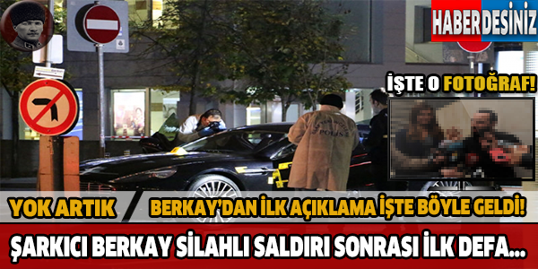 Şarkıcı Berkay'dan Silahlı Saldırı Sonrası İlk Açıklama