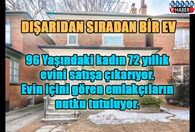 96 Yaşındaki Kadın 72 Yıllık Evini Satışa Çıkarıyor. Evin İçini Gören Emlakçıların Nutku Tutuluyor!