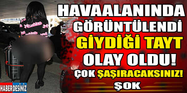 Taytı olay oldu