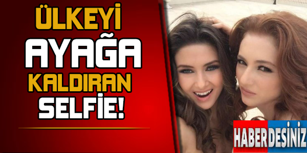 Ülkeyi Ayağa Kaldıran Selfie!