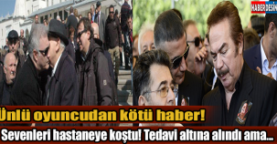 ÜNLÜ İSİM'DEN KÖTÜ HABER! SEVENLERİ HASTANEYE KOŞTU! TEDAVİ ALTINA ALINDI AMA...