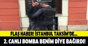 İKİNCİ CANLI BOMBA BENİM DİYE BAĞIRDI!