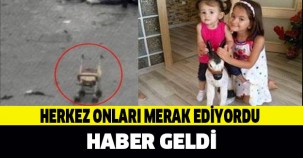 HERKEZ ONLARI MERAK EDİYORDU, HABER GELDİ