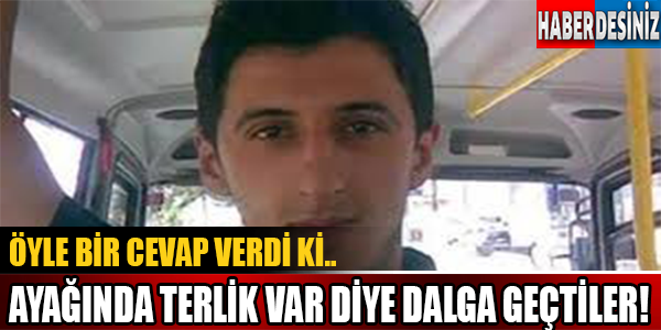 Öyle Bir Cevap Verdi Ki.. Ayağında Terlik Var Diye Dalga Geçtiler!