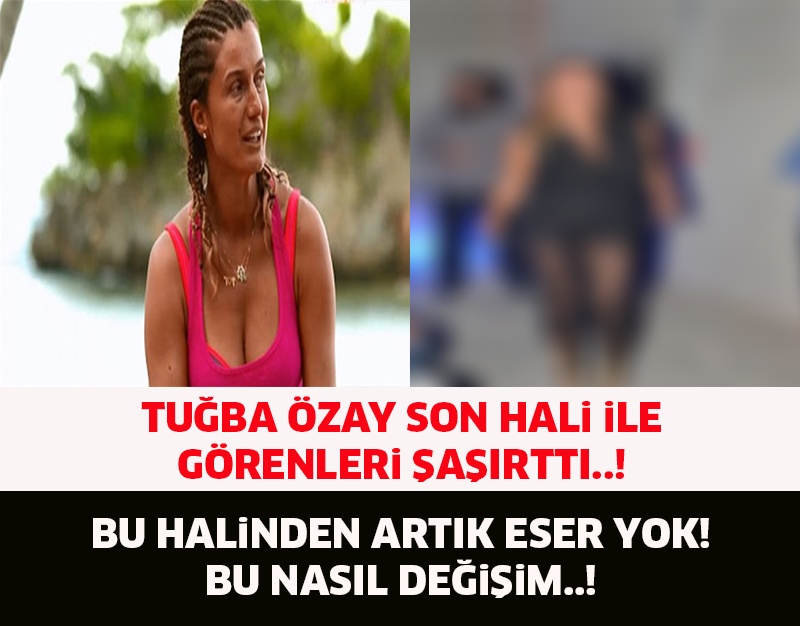 BU HALİNDEN ESER YOK..! TUĞBA ÖZAY'IN DEĞİŞİMİ HERKESİ ÇOK ŞAŞIRTTI..! YOK ARTIK..!