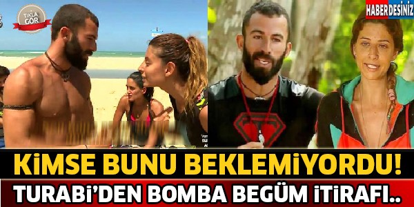 Turabi'den Bomba Begüm İtirafı ! Kimse Bunları Bilmiyordu..