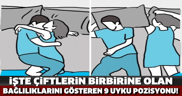 ÇİFTLERİN BİRBİRLERİYLE UYUMUNU GÖSTEREN 9 UYKU POZİSYONU!