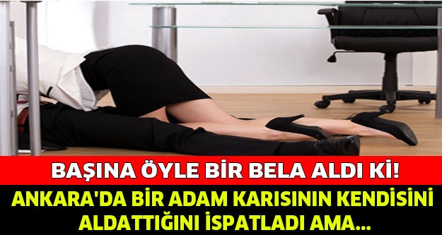 Karısının İhanetini İspatlayan Adama 4 Yıl Hapis İstemi!