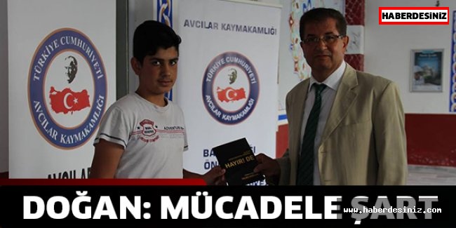 Doğan: Mücadele şart