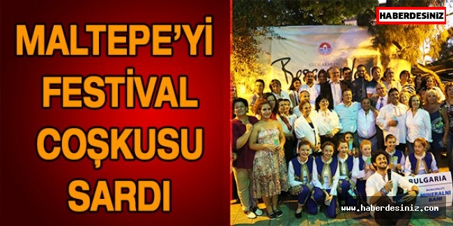 Maltepe’yi festival coşkusu sardı