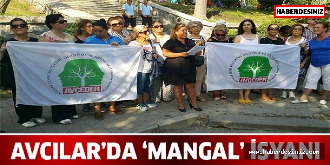 Avcılar’da ‘mangal’ isyanı