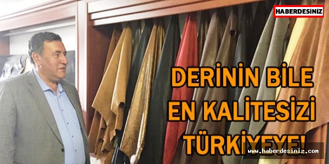 DERİNİN BİLE EN KALİTESİZİ TÜRKİYEYE!