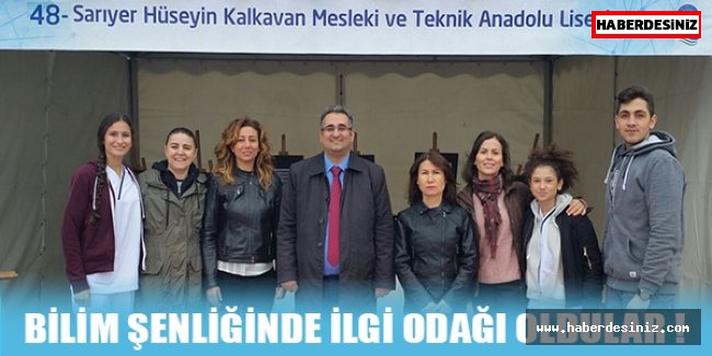 Bilim şenliğinde ilgi odağı oldular !